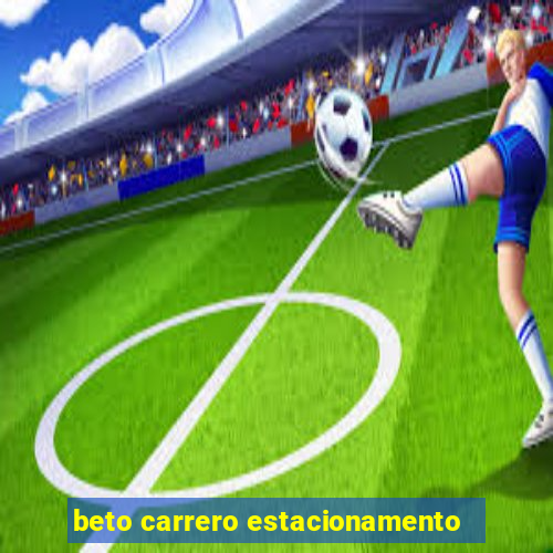 beto carrero estacionamento
